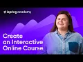 How to Create an Interactive Online Course - Theory Practice and Expert Feedback
