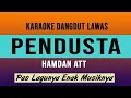 Download Lagu PENDUSTA - KARAOKE DANGDUT LAWAS-  HAMDAN ATT
