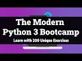 The Modern Python 3 Bootcamp - 200 Exercises and Quizzes Udemy Course Part 1