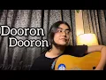 Download Lagu |Dooron dooron | Anushka gautam | guitar cover |