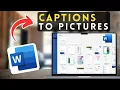 How to Add Captions to Pictures in MS Word Microsoft Word Tutorial 2025