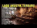 Download Lagu Lagu Akustik Terbaru 2024 - Kumpulan Lagu Santai Cocok Diputar Di Cafee Sambil Kerja Lembur 2024