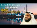 Download Lagu Adzan Merdu Irama Nahawand  | Syaikh Misyari Rasyid Al Afasy