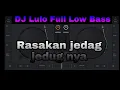 Download Lagu DJ Lulo Full Low Bass|| Bass tenggelam