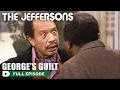 Download Lagu The Jeffersons | George’s Guilt | Season 3 Episode 16 | FULL EPISODE