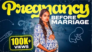 Pregnancy Before Marriage | EMI