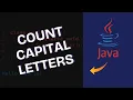 How to Count Capital Letters in a Sentence in Java 2025