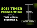 8051 Timer Mode 2 Auto Reload Explained with Program 1s Delay