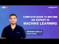 Complete Guide to become an Expert in Machine Learning Machine Learning Tutorial Great Learning
