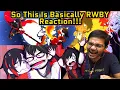 Hilarious So This is Basically RWBY Reaction