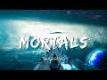 Download Lagu Mortals | Warriyo | 8D MUSIC🎶 | DONKER