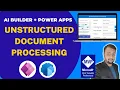 Unstructured Document Processing with Power Apps and AI Builder