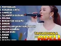 Download Lagu TASYA ROSMALA - SEBUJUR BANGKAI - KERANDA CINTA - OM ADELLA FULL ALBUM TERBARU 2025
