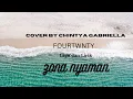 Lagu FOURTWENTY - ZONA NYAMAN  | COVER BY CHINTYA GABRIELLA