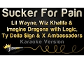 Lagu Lil Wayne, Wiz Khalifa \u0026 Imagine Dragons w/ Logic \u0026 Ty Dolla $ign ft X Ambassadors - Sucker For Pain