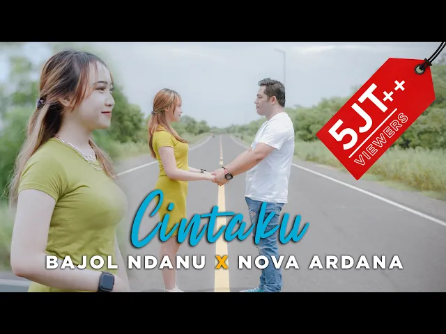 Download MP3 Dalam Sepiku Kaulah Candaku- CINTAKU - BAJOL NDANU X NOVA ARDANA (Official Music Video)