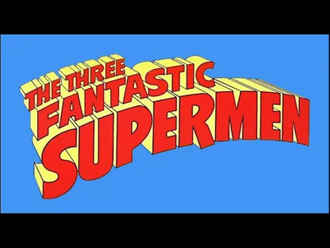 Three Fantastic Supermen (1967) trailer (Restored)