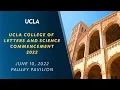 2022 UCLA College Commencement Ceremony - 11 00 a m