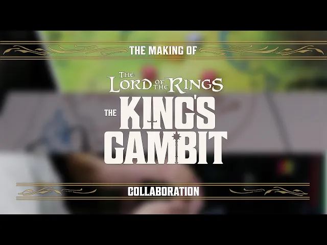The Making of The Lord of the Rings : The King’s Gambit - Collaboration