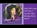 Download Lagu Another Day- Monday Kiz \u0026 Punch (Hotel Del Luna OST Part 1)