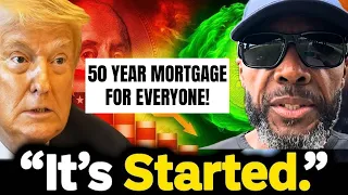 BREAKING Trump S 50 Year Mortgage For EVERYONE What You MUST Know 