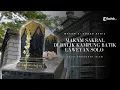 Download Lagu Kisah Makam di Kampung Batik Solo yang Biasa Dipamiti Calon Wali Kota Sebelum Coblosan