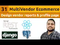 Design vendor reports profile layout Multivendor Ecommerce Website in Django ReactJs