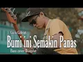 Download Lagu Bumi ini semakin panas - Cucu Cahyati | Bass cover | music by New Gita Bayu Reborn