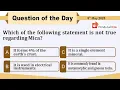 Minerals Based Question Which of the following is not true about mica