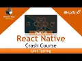 React Native Crash Course Part-9 Unit Testing in Telugu