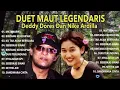 Lagu Duet maut Deddy Dores 