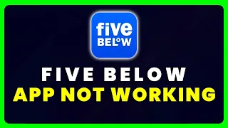 Five Below App Not Working How to Fix Five Below App Not Working