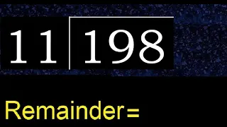 Divide 198 by 11 remainder Division with 2 Digit Divisors How to do