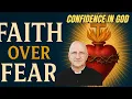 Confidence in God How to Trust God Completely Fr Ripperger