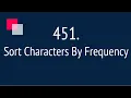 Sort Characters By Frequency Leetcode 451