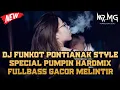 Download Lagu DJ FUNKOT PONTIANAK SPECIAL FULL PUMPIN HARDMIX  || DUGEM DJ GACOR FULLBASS TERBARU 2025