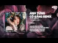 Download Lagu Anh Từng Cố Gắng (OXI Remix) - Nhật Phong x H2O | Anh Đã Từng Cố Gắng Vun Đắp Cho Tình Yêu Của Mình