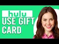 How To Use Hulu Gift Card How To Redeem Hulu Gift Card