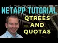 NetApp Qtrees and Quotas Tutorial