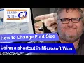 How to Increase Font Size or Decrease Font Size with a Shortcut in MS Word