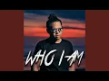 Who I Am