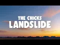 Download Lagu The Chicks - Landslide