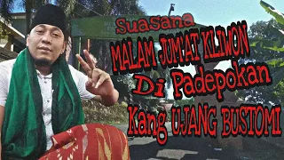 Download 🔵 Rutinan Malam jum'at di padepokan Anti Galau Ujang bustomi kemarin || Hm. ust Ujang bustomi MP3