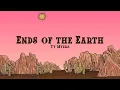 Download Lagu Ty Myers - Ends of the Earth (Lyrics)