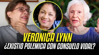 VERÓNICA LYNN : ¿Existió alguna controversia con Consuelo Vidal? 