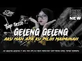 Lagu DJ GELENG GELENG TJAP TASSO VIRAL TIKTOK TERBARU 2025 YANG KALIAN CARII!....