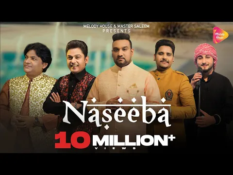Download MP3 Naseeba (Official VIdeo) | Master Saleem | Khan Saab | Kamal Khan | Feroz Khan | Sher Mian Daad