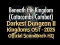 Download Lagu Darkest Dungeon II: KINGDOMS OST Beneath the Kingdom (Catacombs Combat) 2025 HQ Official