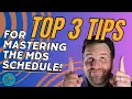 Top 3 Tips for Mastering the MDS Schedule
