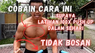 Cobain Cara ini Supaya Kalian Gak Bosan Push Up Harian | Ikhsan Angga Kusuma